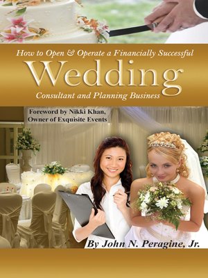 cover image of How to Open & Operate a Financially Successful Wedding Consultant & Planning Business